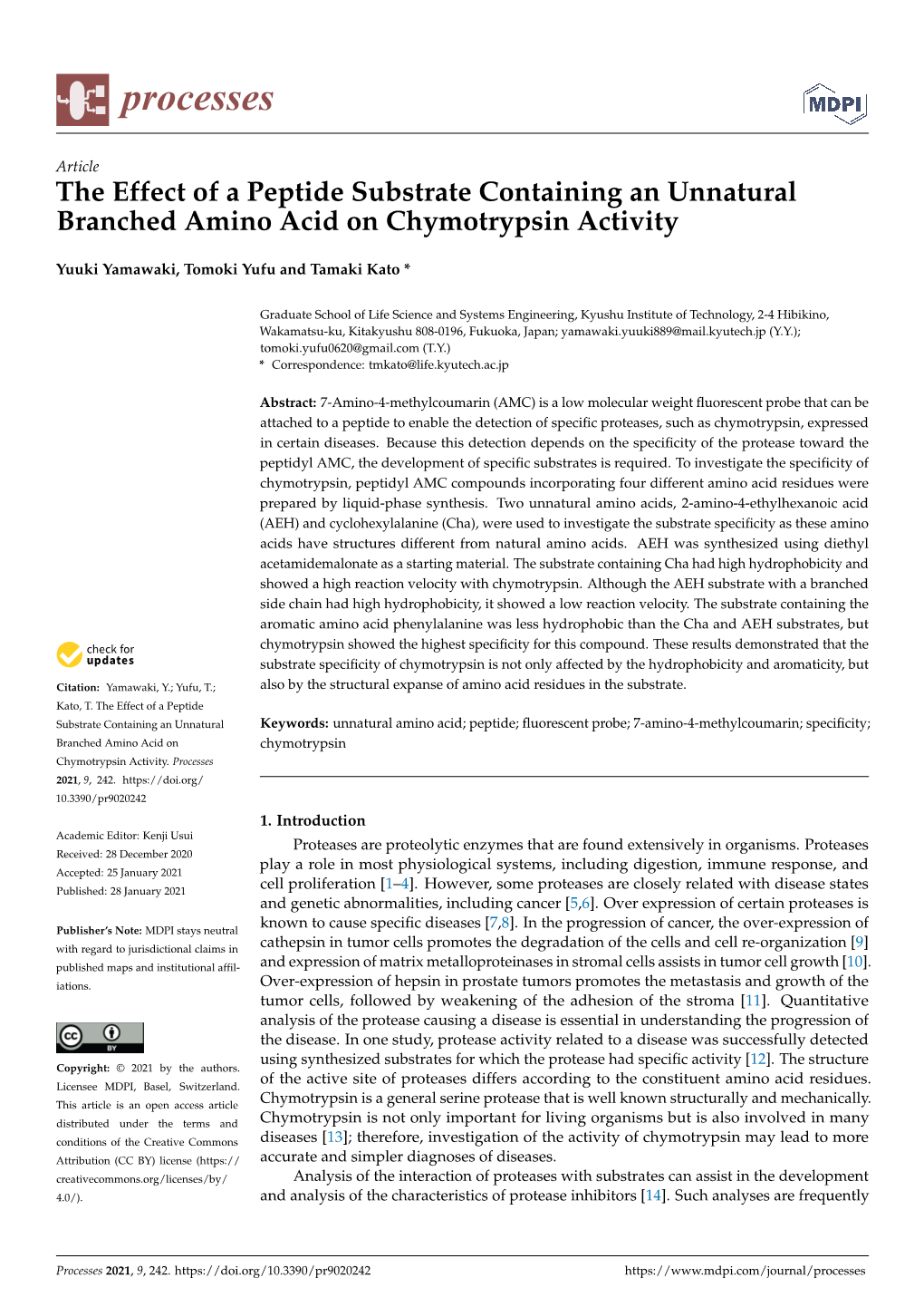 The Effect of a Peptide Substrate Containing an Unnatural Branched Amino Acid on Chymotrypsin Activity