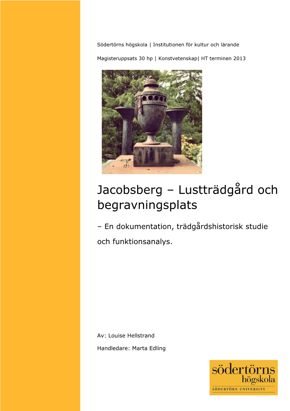 Jacobsberg – Lustträdgård Och Begravningsplats