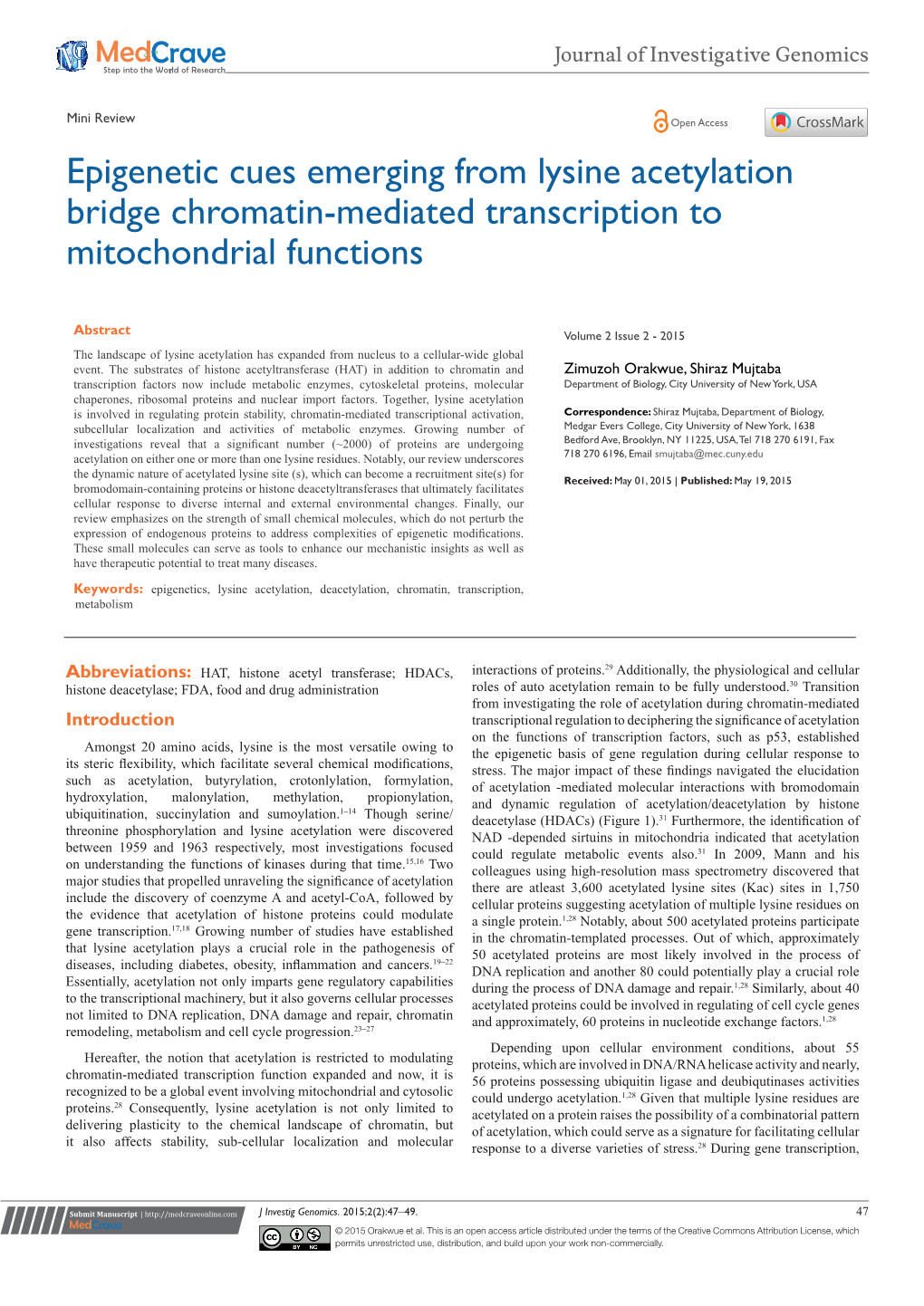 Epigenetic Cues Emerging from Lysine Acetylation Bridge Chromatin-Mediated Transcription to Mitochondrial Functions