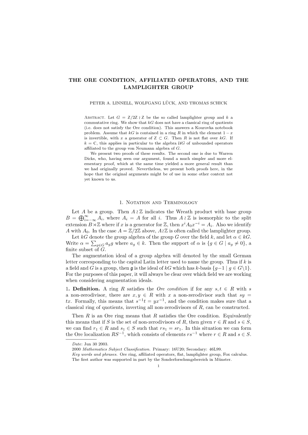 THE ORE CONDITION, AFFILIATED OPERATORS, and the LAMPLIGHTER GROUP 1. Notation and Terminology Let a Be a Group. Then a Z Indica