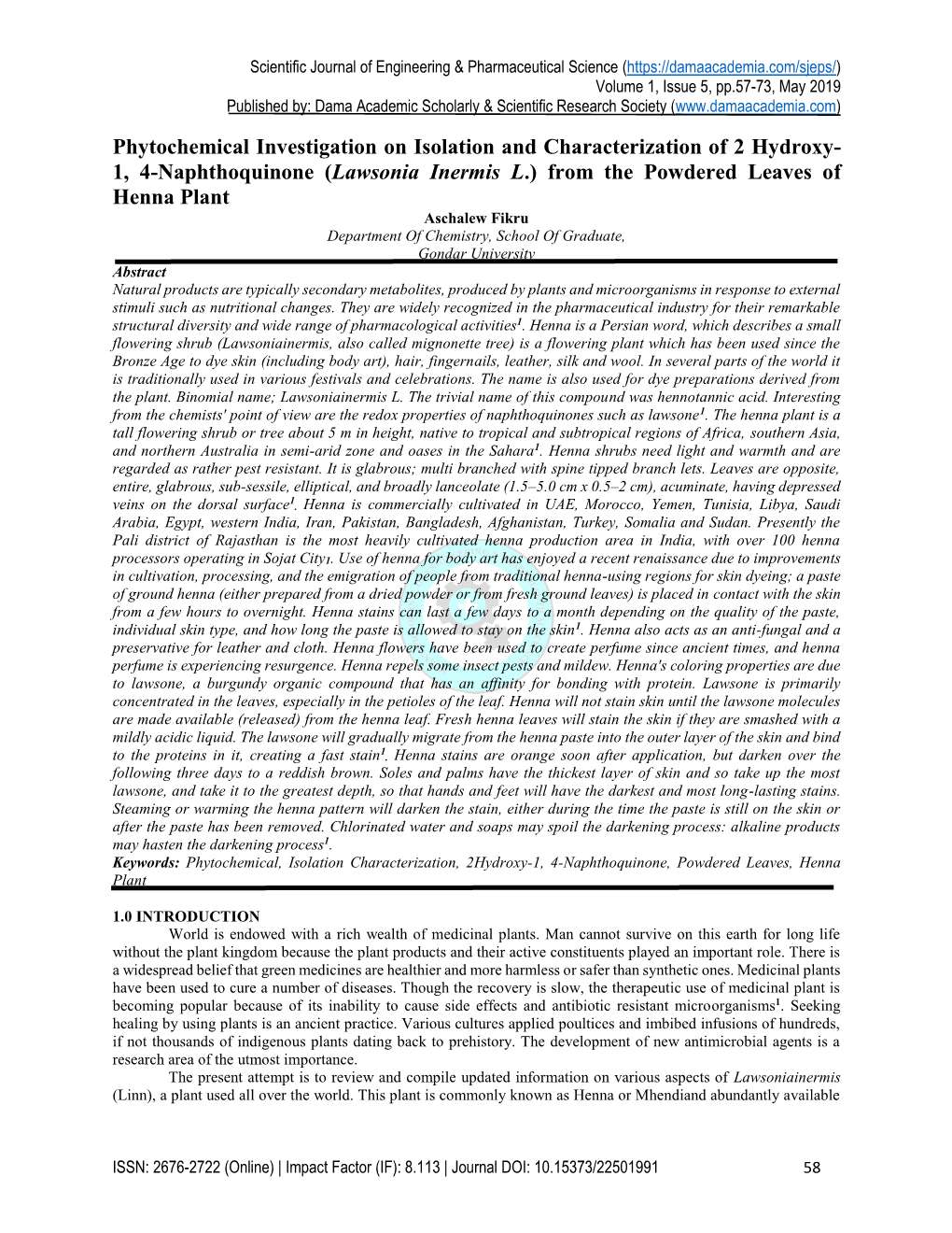 1, 4-Naphthoquinone (Lawsonia Inermis L.) from the P