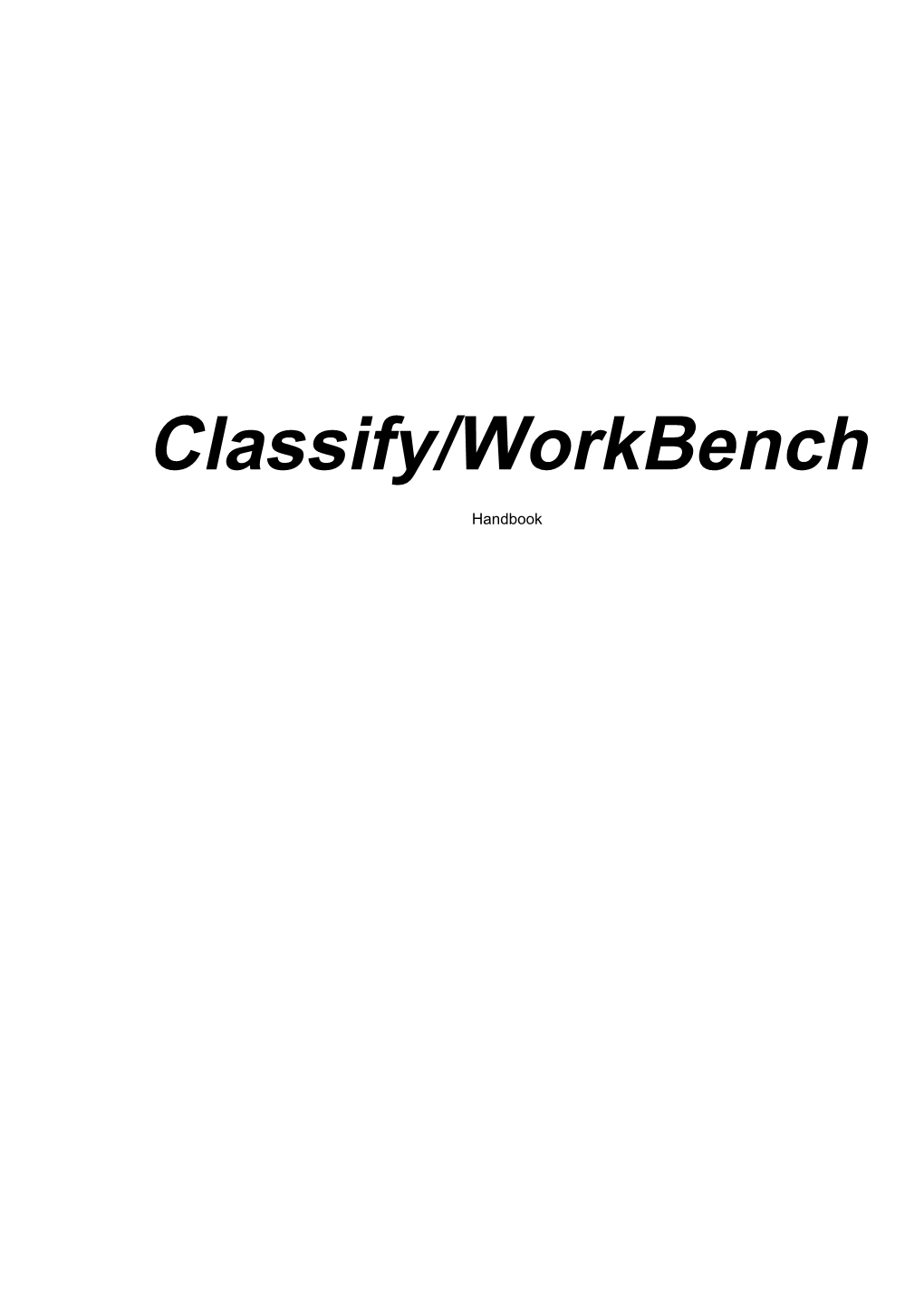 Classify/Workbench