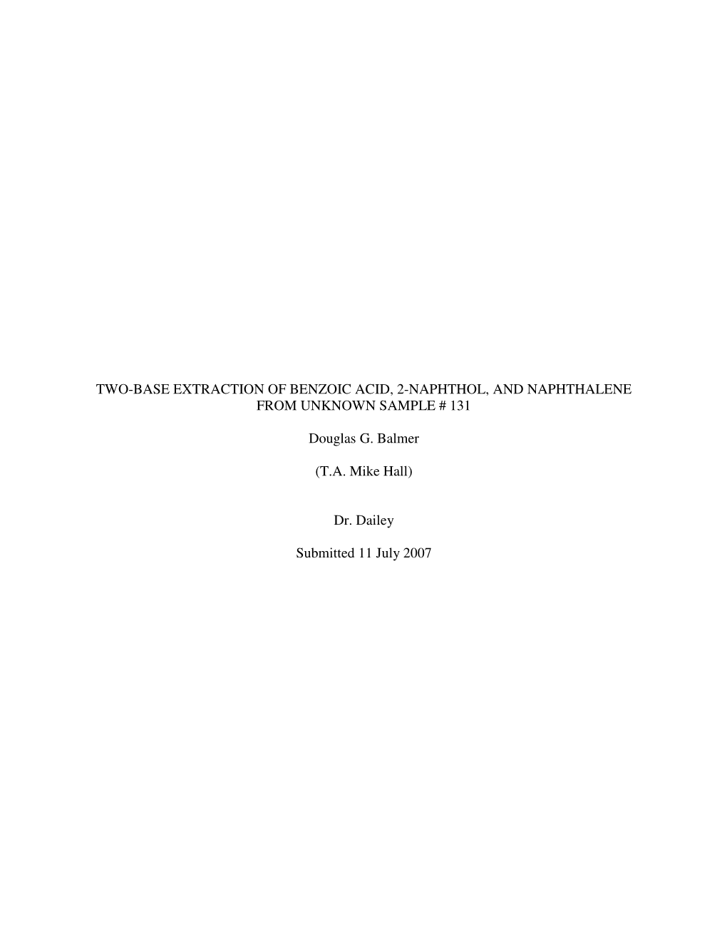 Two-Base Extraction of Benzoic Acid, 2-Naphthol, and Naphthalene from Unknown Sample # 131