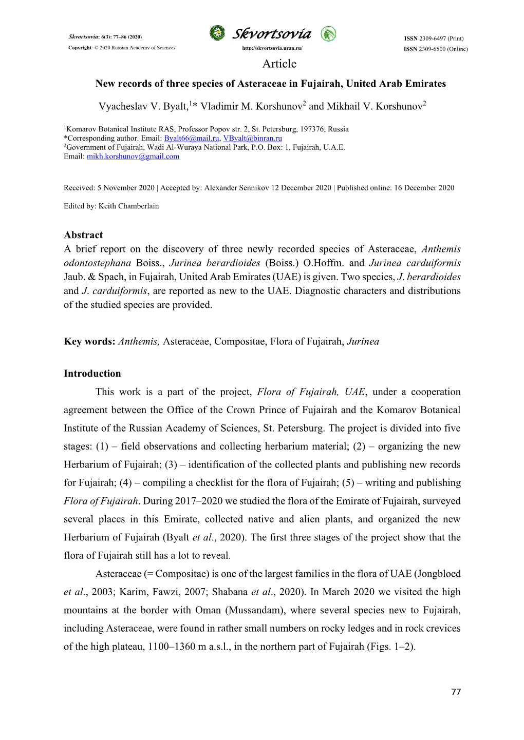 New Records of Three Species of Asteraceae in Fujairah, United Arab Emirates Vyacheslav V. Byalt, Vladimir