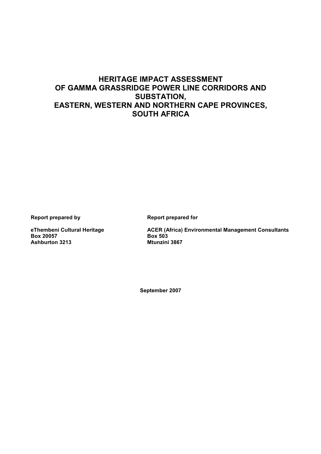 Heritage Impact Assessment of Gamma Grassridge Power Line Corridors and Substation, Eastern, Western and Northern Cape Provinces, South Africa
