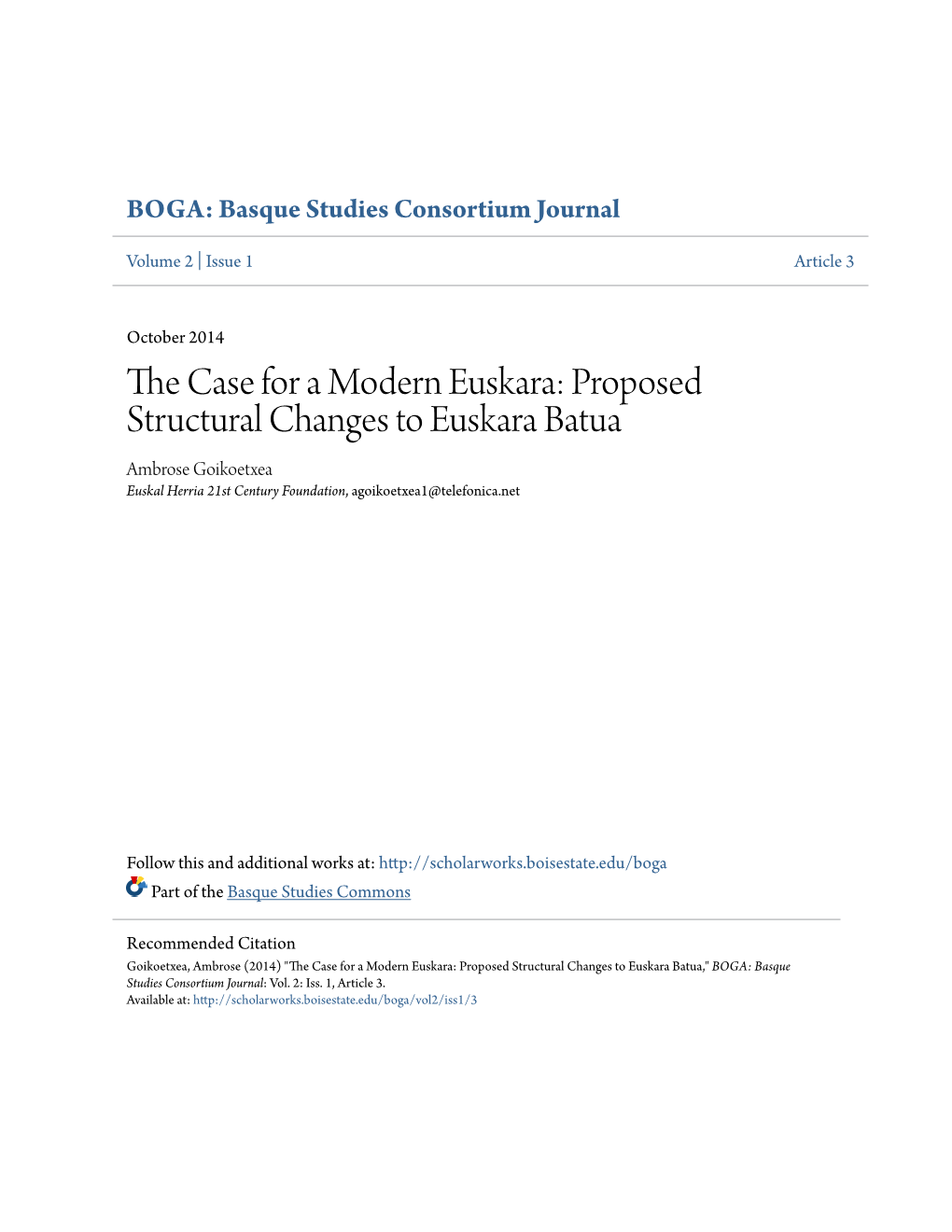 The Case for a Modern Euskara: Proposed Structural Changes to Euskara Batua1