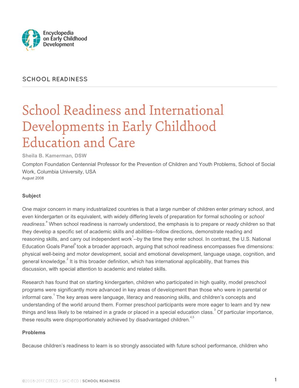 School Readiness and International Developments in Early Childhood Education and Care Sheila B