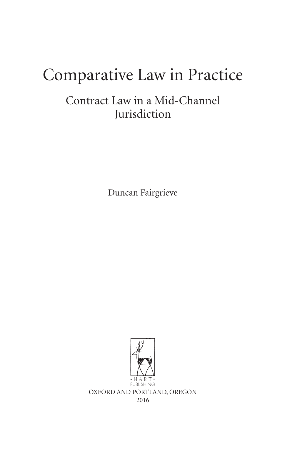 Comparative Law in Practice Contract Law in a Mid-Channel Jurisdiction