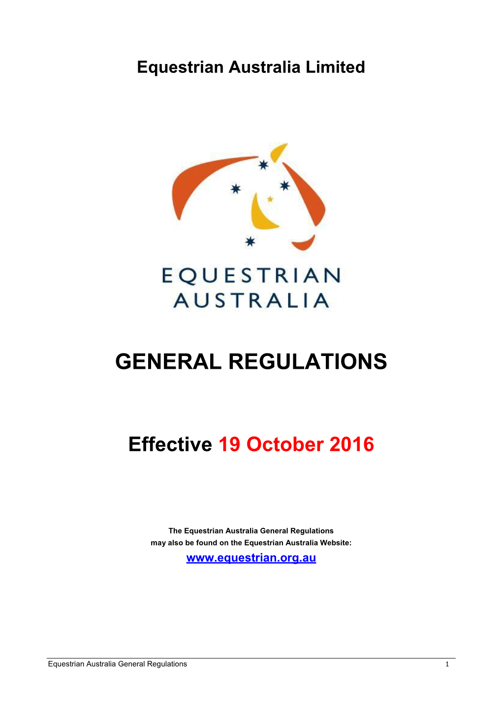 Equestrian Australia General Regulations May Also Be Found on the Equestrian Australia Website