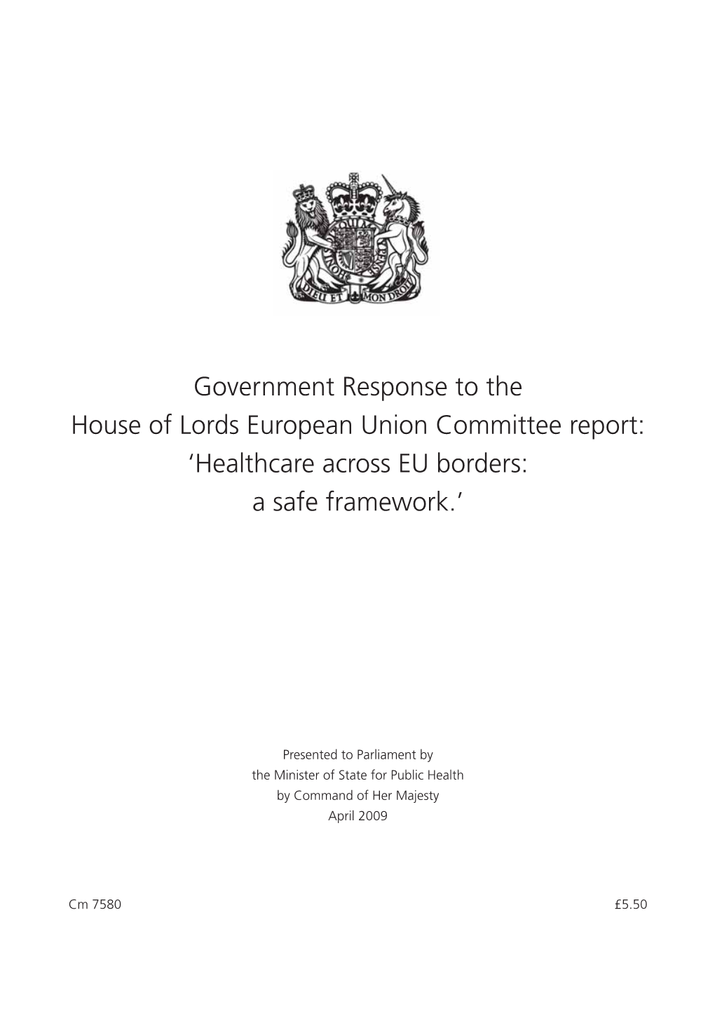 Government Response to the House of Lords European Union Committee Report: ‘Healthcare Across EU Borders: a Safe Framework.’