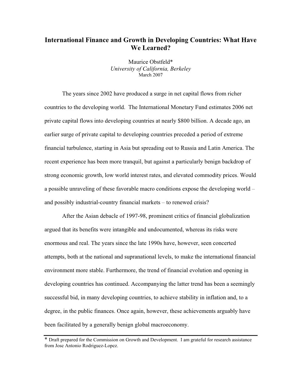 International Finance and Growth in Developing Countries: What Have We Learned?