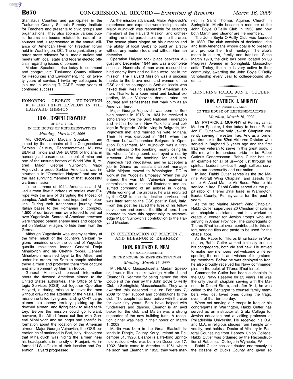 CONGRESSIONAL RECORD— Extensions of Remarks E670 HON. JOSEPH CROWLEY HON. RICHARD E. NEAL HON. PATRICK J. MURPHY