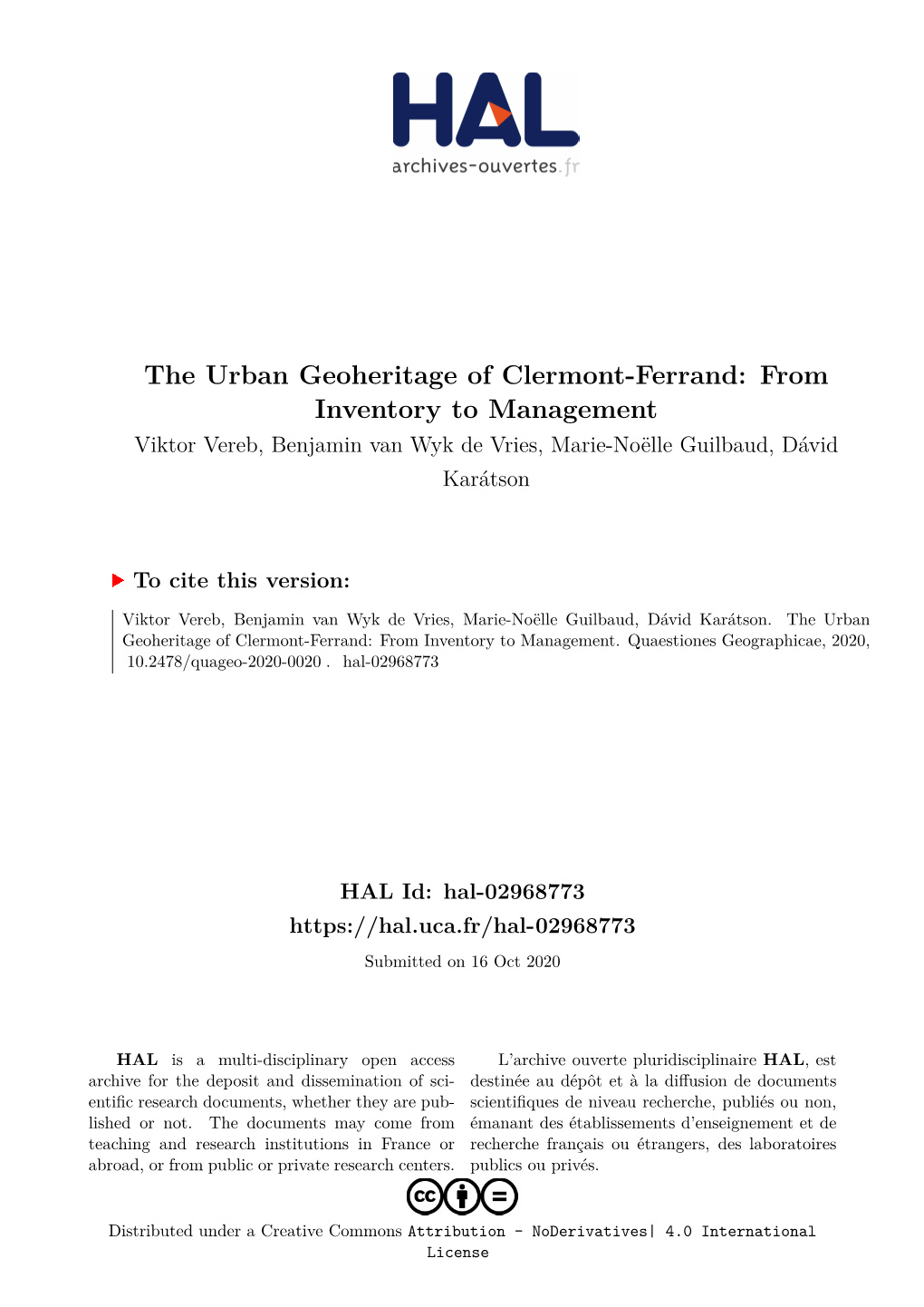 The Urban Geoheritage of Clermont-Ferrand: from Inventory to Management Viktor Vereb, Benjamin Van Wyk De Vries, Marie-Noëlle Guilbaud, Dávid Karátson