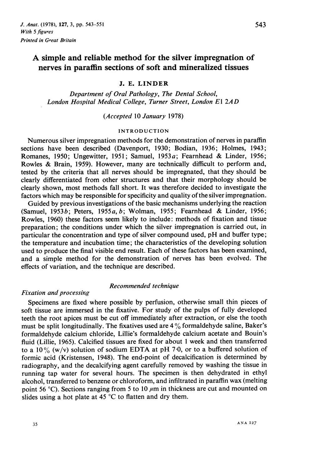 A Simple and Reliable Method for the Silver Impregnation of Nerves in Paraffin Sections of Soft and Mineralized Tissues J