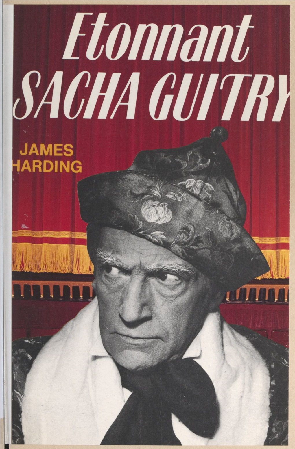 Étonnant Sacha Guitry Ouvrages Du Même Auteur Édités a Londres