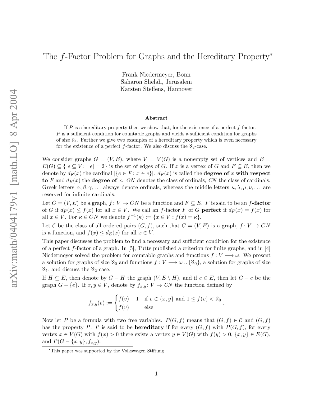 The F-Factor Problem for Graphs and the Hereditary Property