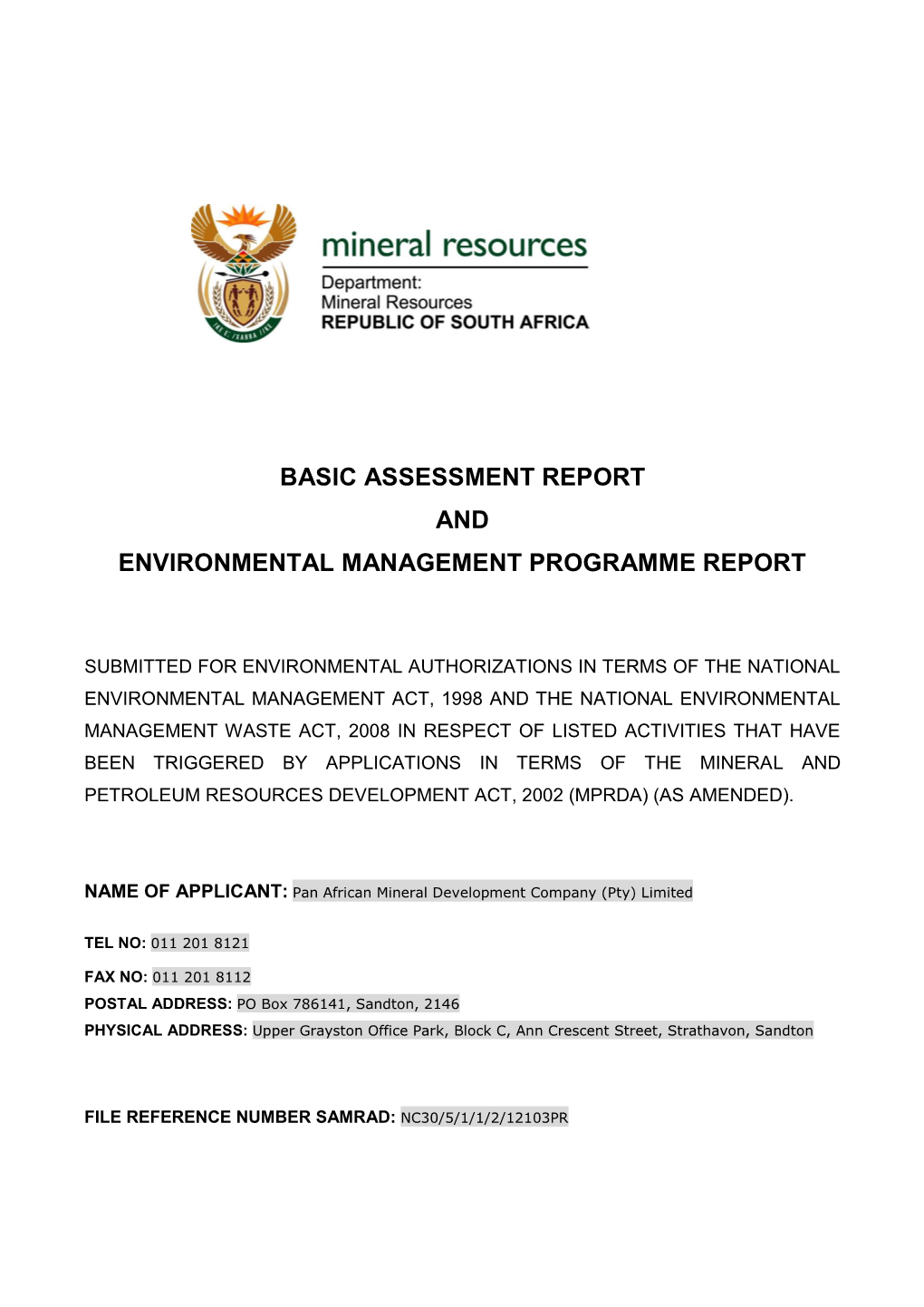 Basic Assessment Report and Environmental Management Programme Report