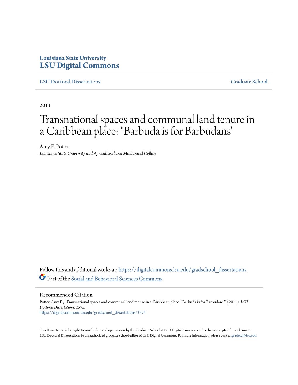Transnational Spaces and Communal Land Tenure in a Caribbean Place: "Barbuda Is for Barbudans" Amy E
