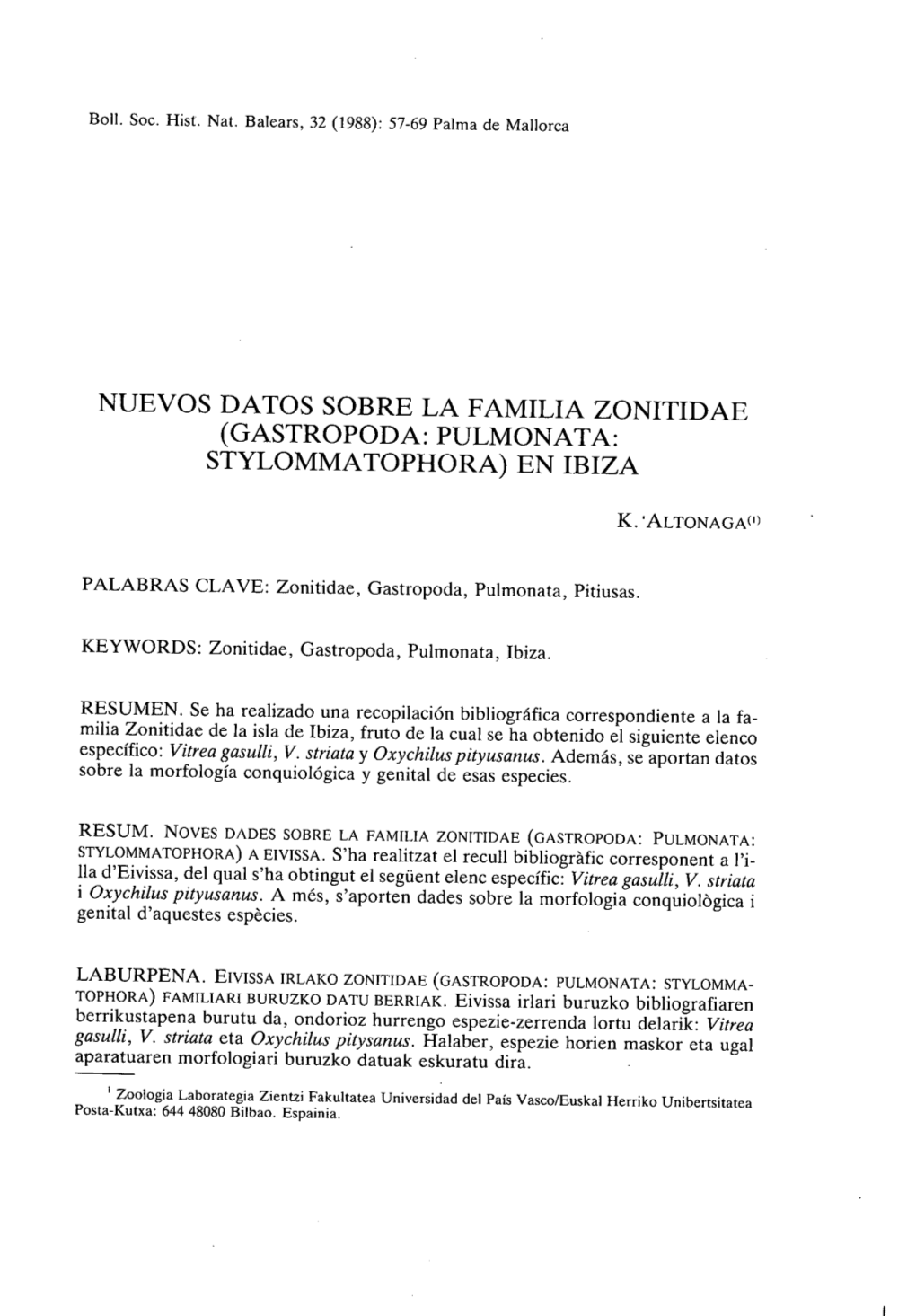 Nuevos Datos Sobre La Familia Zonitidae (Gastropoda: Pulmonata: Stylommatophora) En Ibiza