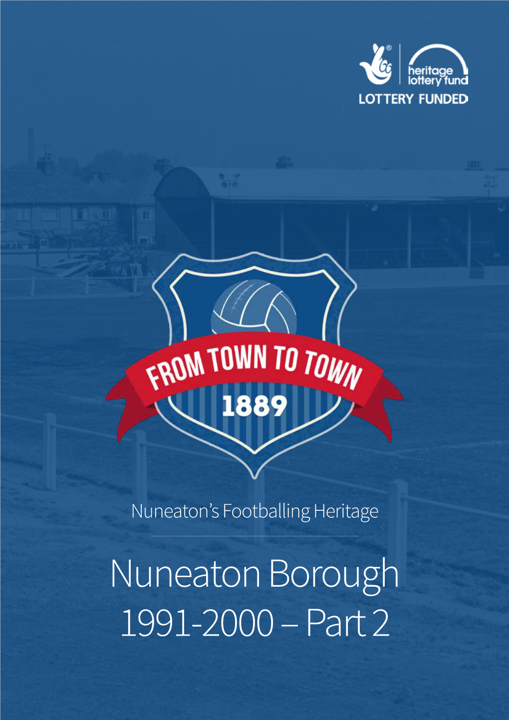 Nuneaton Borough 1991-2000 – Part 2 Contents