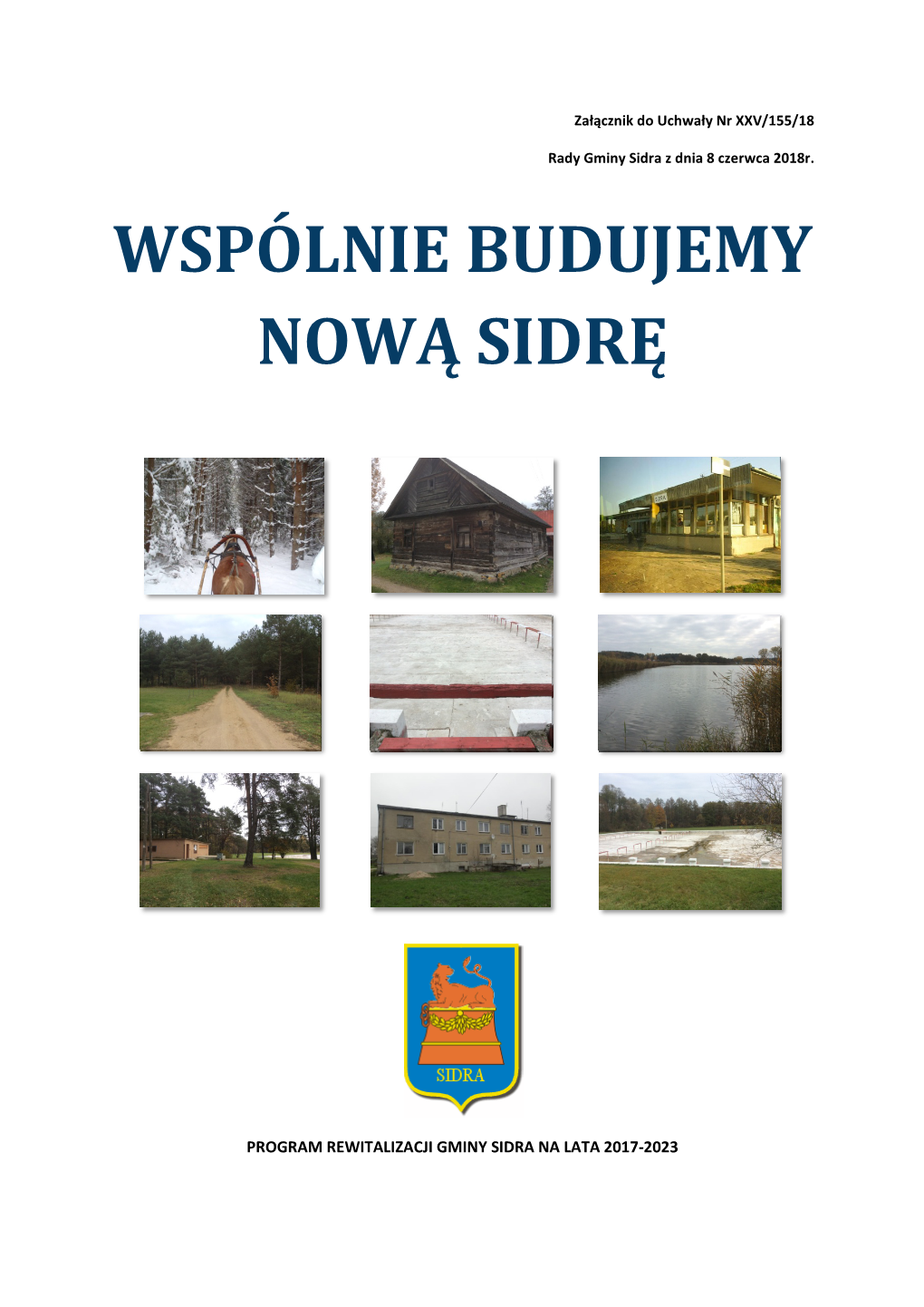 Wspólnie Budujemy Nową Sidrę