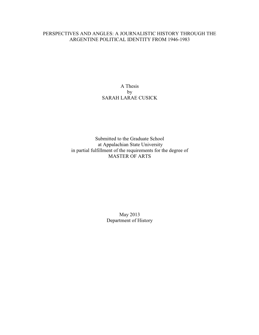 Perspectives and Angles: a Journalistic History Through the Argentine Political Identity from 1946-1983