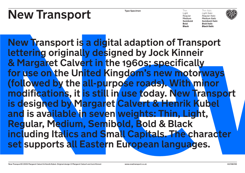 New Transport Medium Medium Italic Semibold Semibold Italic Bold Bold Italic Black Black Italic