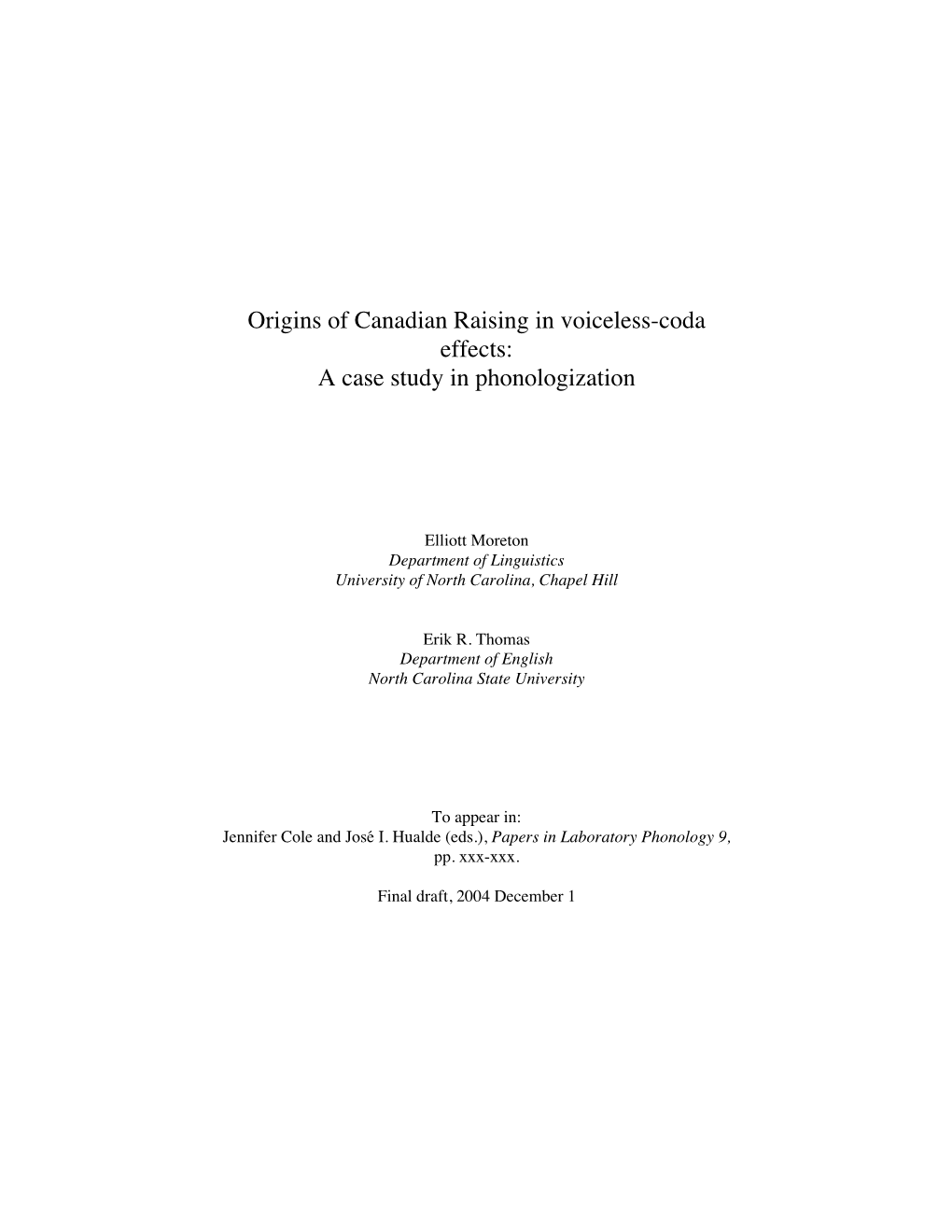 Origins of Canadian Raising in Voiceless-Coda Effects: a Case Study in Phonologization
