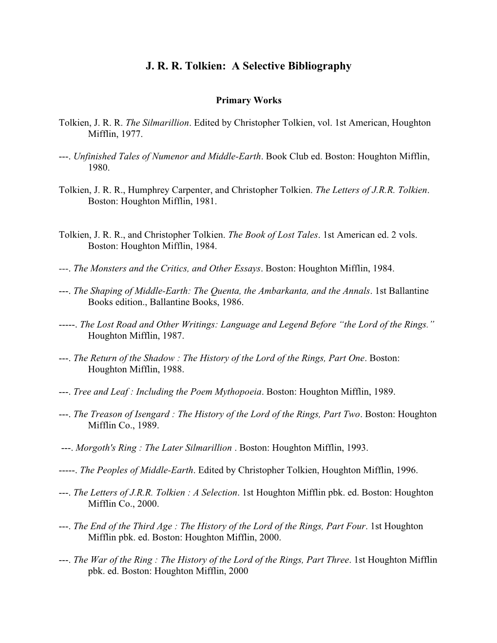 J. R. R. Tolkien: a Selective Bibliography