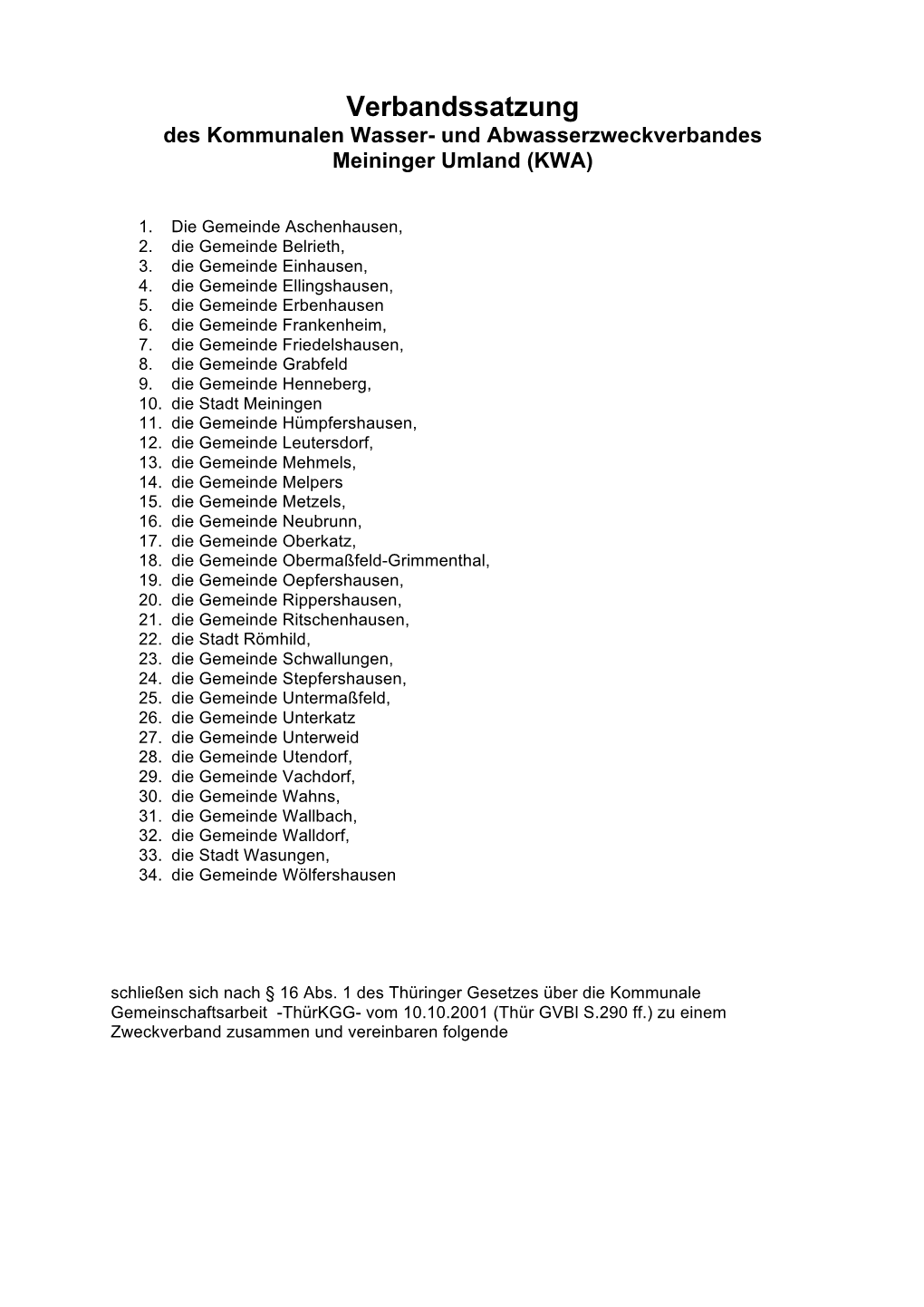 Verbandssatzung Des Kommunalen Wasser- Und Abwasserzweckverbandes Meininger Umland (KWA)