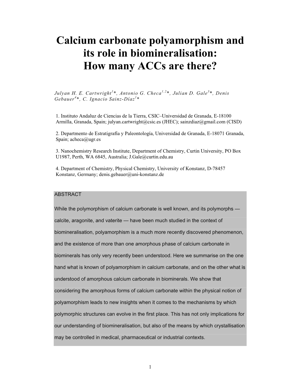 Calcium Carbonate Polyamorphism and Its Role in Biomineralisation: How Many Accs Are There?