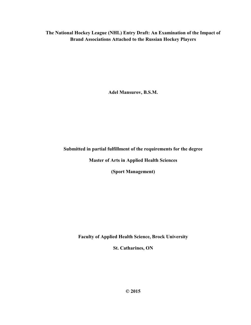 The National Hockey League (NHL) Entry Draft: an Examination of the Impact of Brand Associations Attached to the Russian Hockey Players