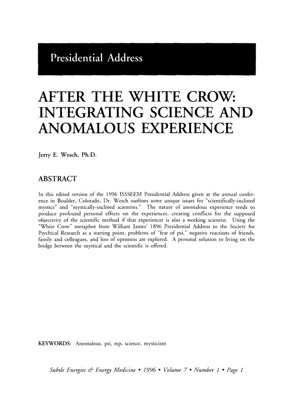 After the White Crow: Integrating Science and Anomalous Experience