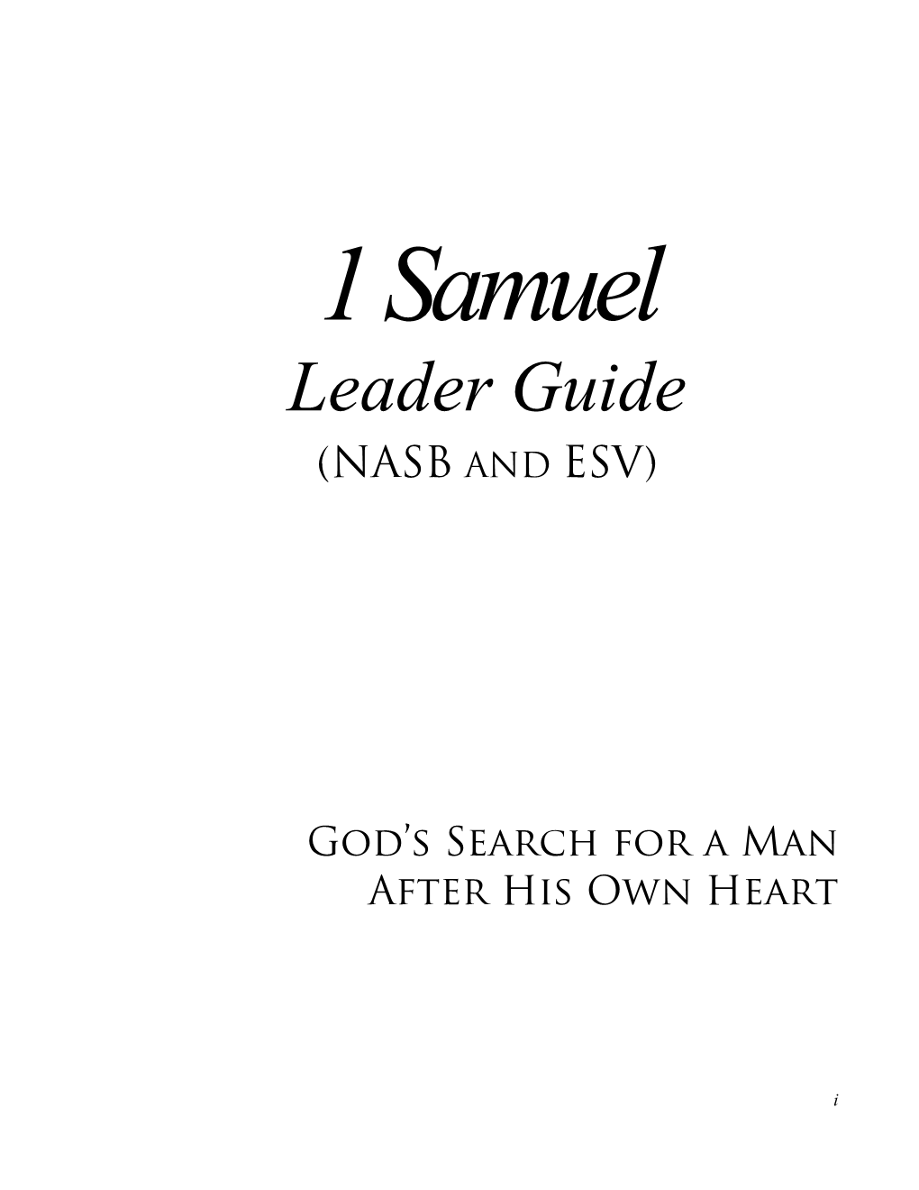 1 Samuel Leader Guide (NASB and ESV)