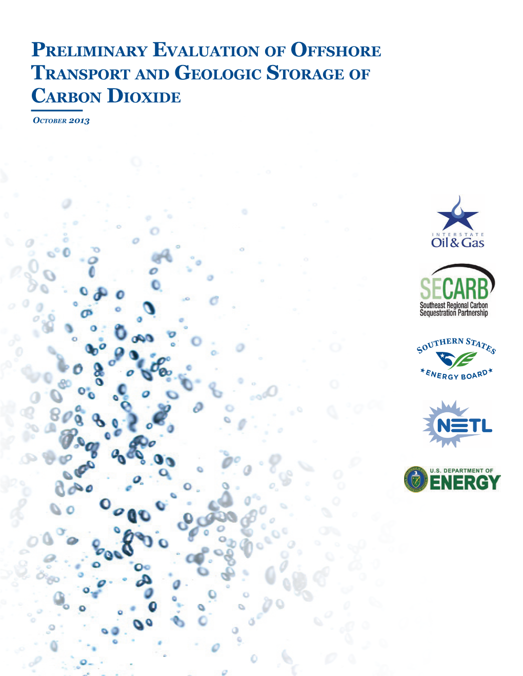 Preliminary Evaluation of Offshore Transport and Geologic Storage of Carbon Dioxide