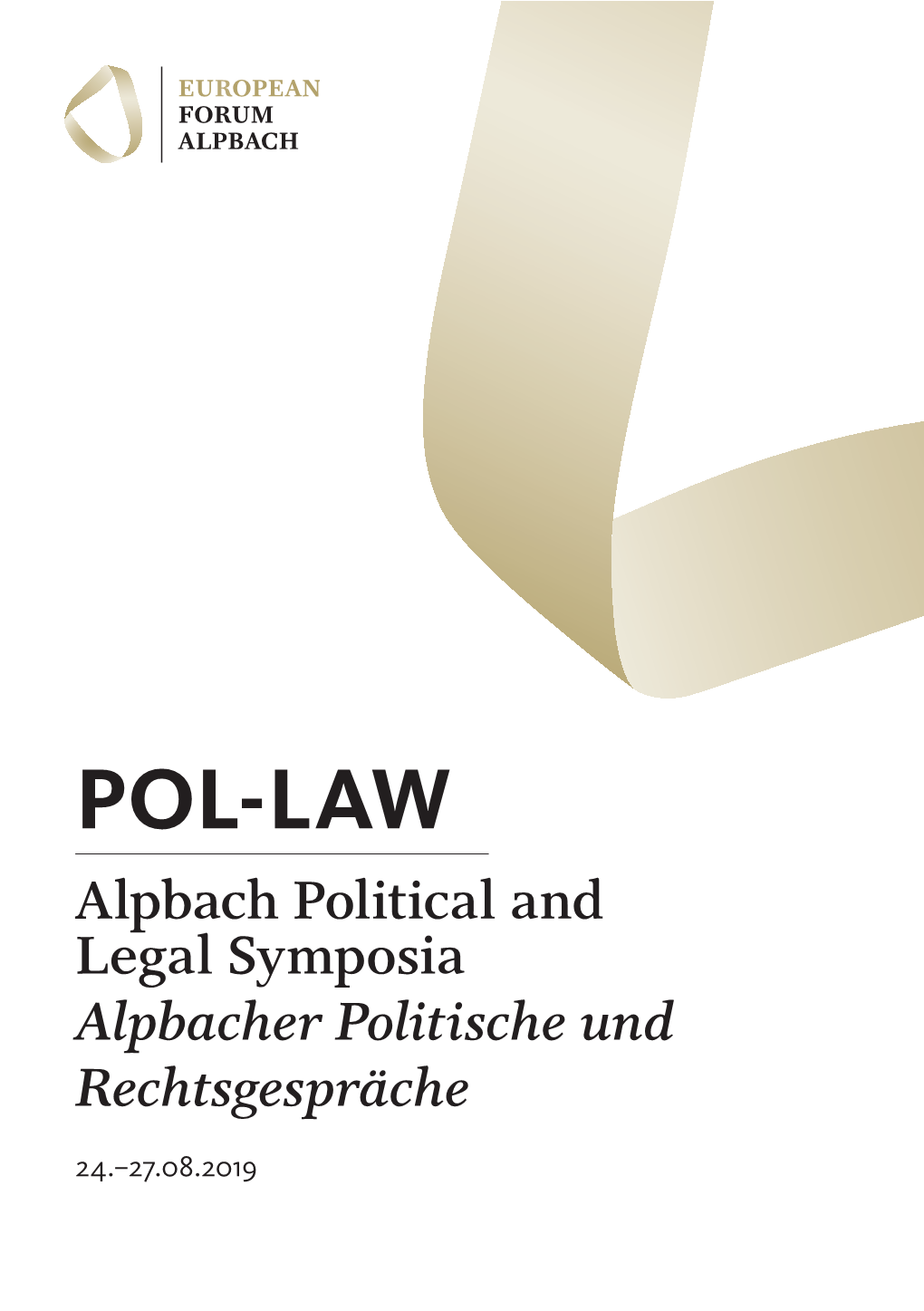 POL-LAW Alpbach Political and Legal Symposia Alpbacher Politische Und Rechtsgespräche