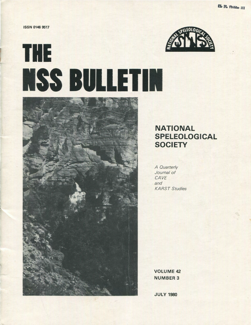 Complete Issues Are Still Copyrighted © by Cost Can Be Obtained from Our Business 3 Months of Publication of the Original the National Speleological Society