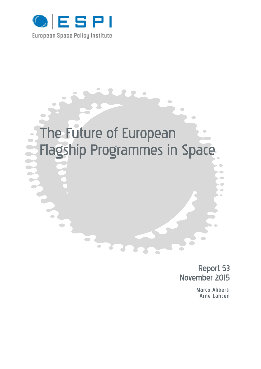 The Future of European Flagship Programmes in Space