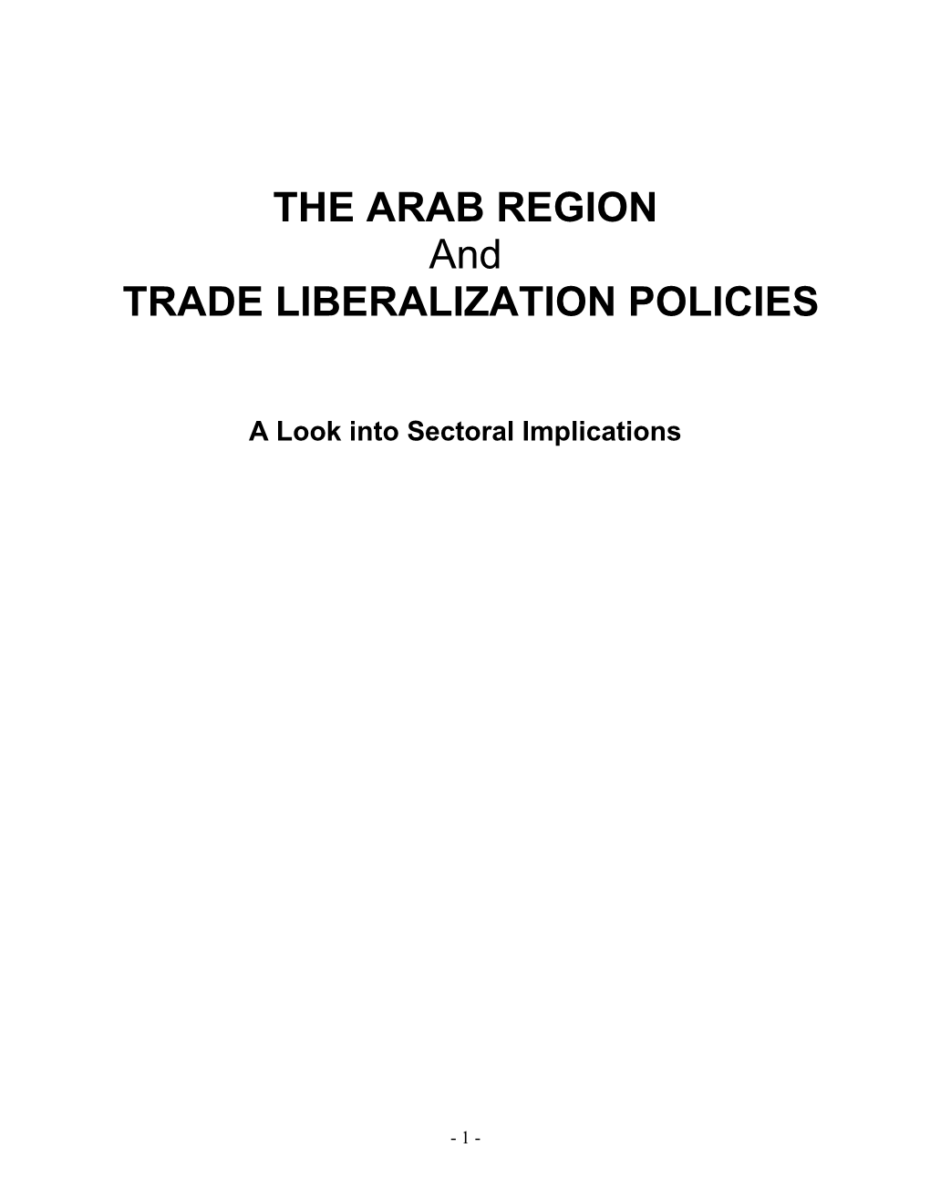 THE ARAB REGION and TRADE LIBERALIZATION POLICIES