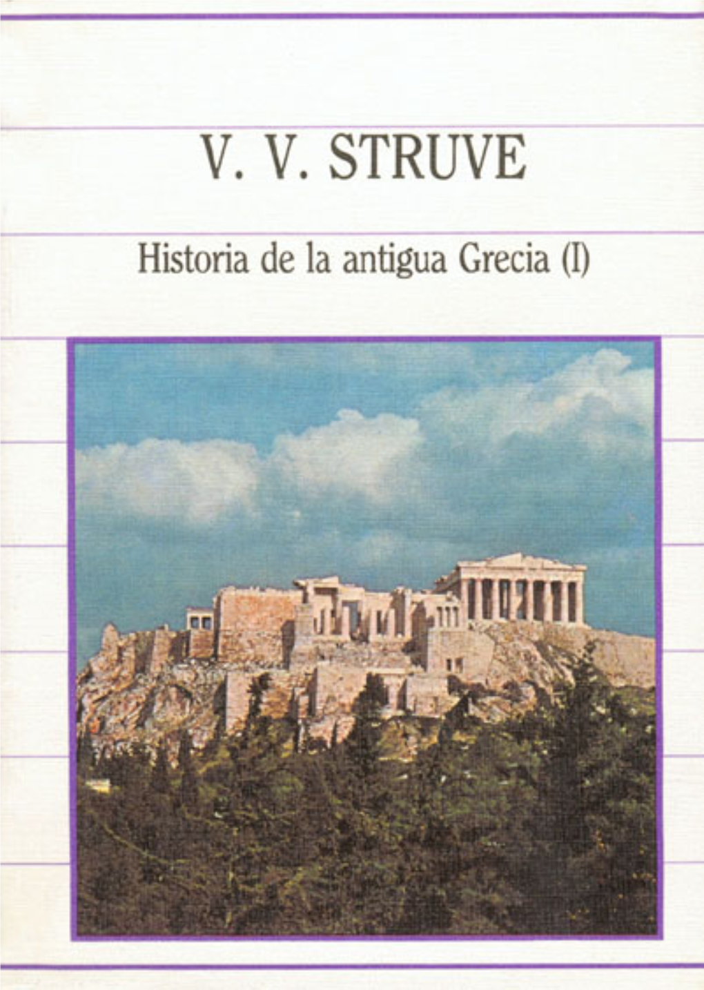 Historia De La Antigua Grecia (I)