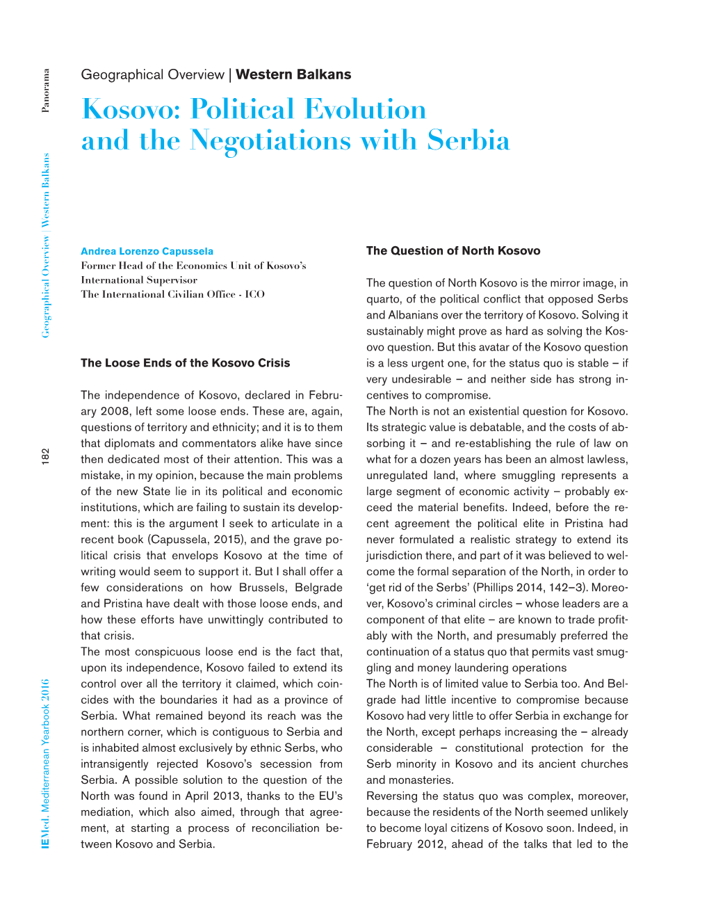 Kosovo: Political Evolution and the Negotiations with Serbia