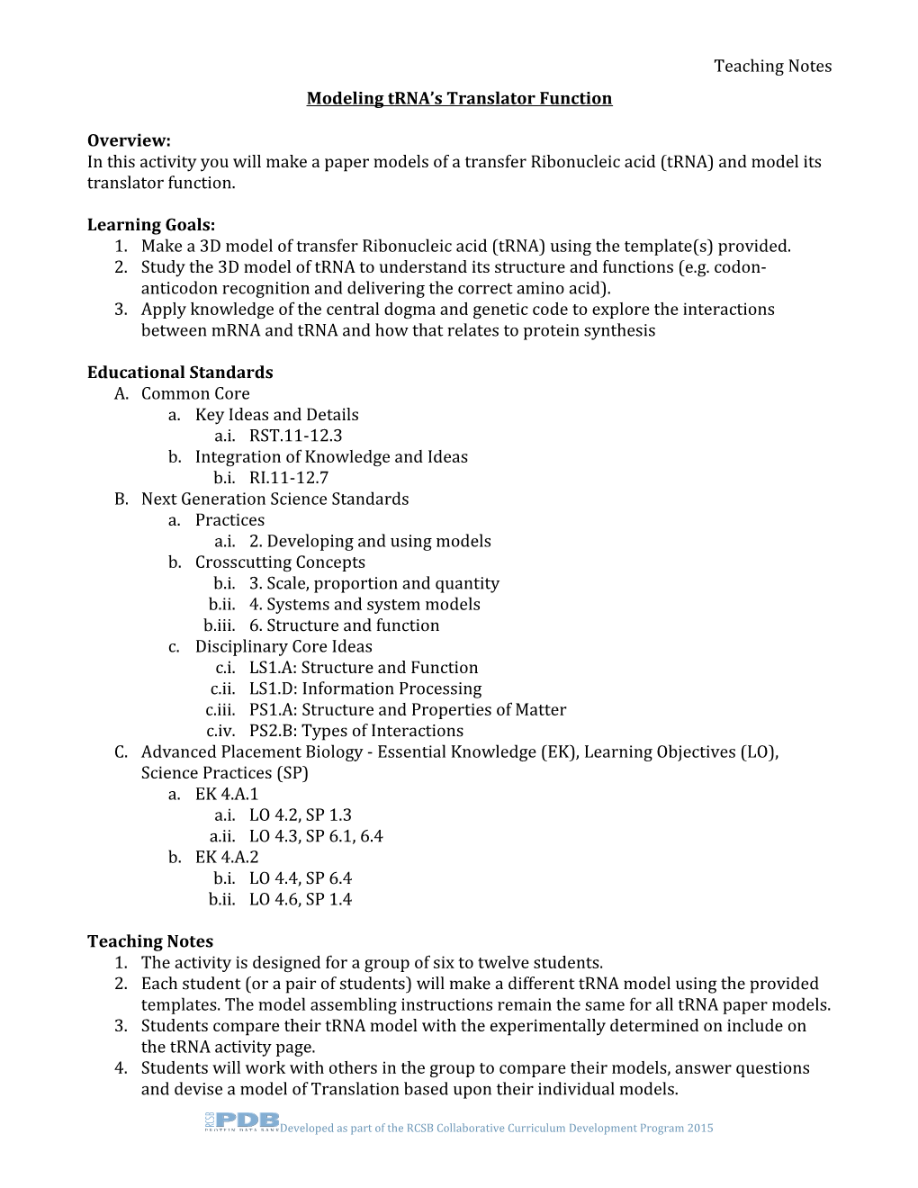 Modeling Trna S Translator Function