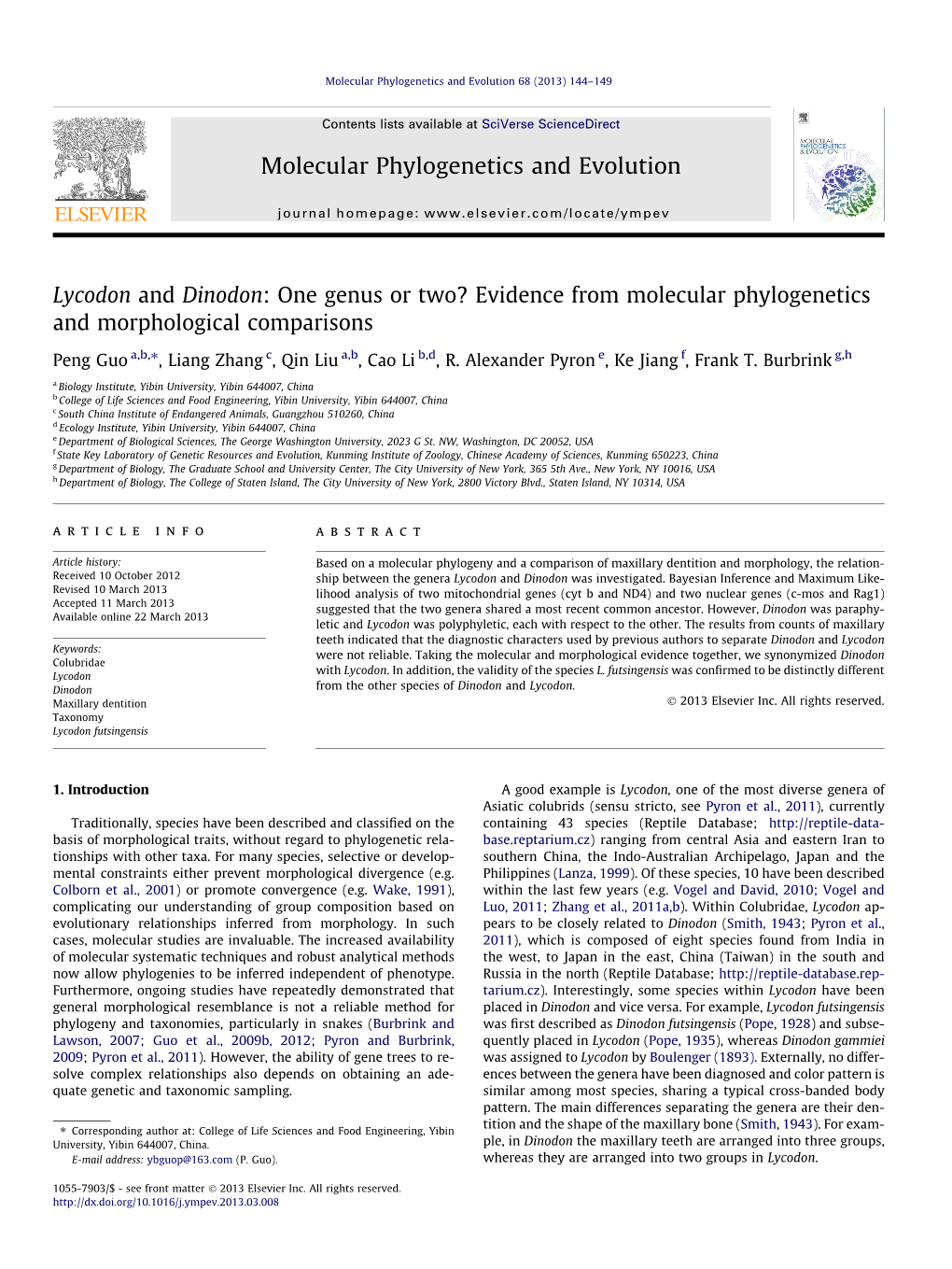 Lycodon and Dinodon: One Genus Or Two? Evidence from Molecular Phylogenetics and Morphological Comparisons ⇑ Peng Guo A,B, , Liang Zhang C, Qin Liu A,B, Cao Li B,D, R