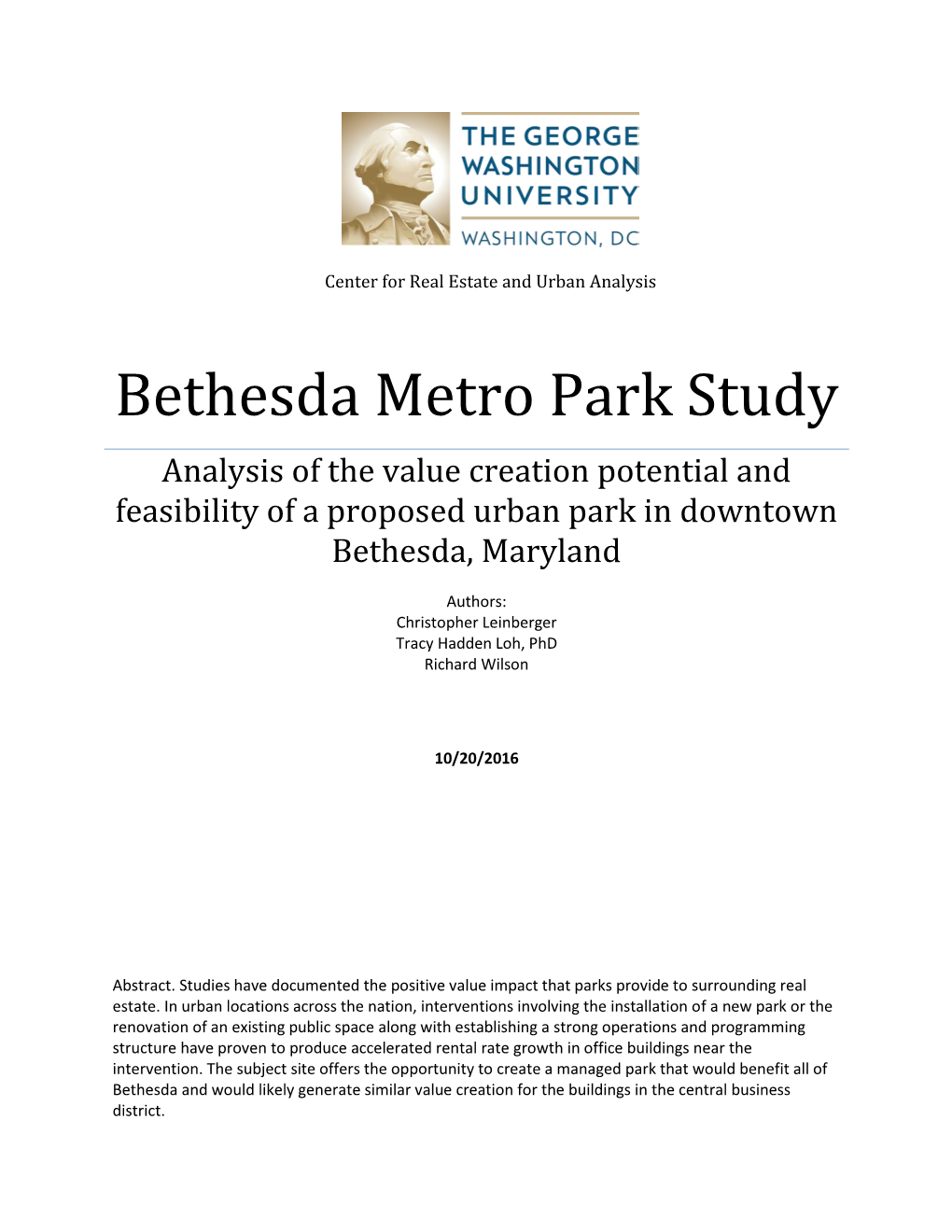 Bethesda Metro Park Study Analysis of the Value Creation Potential and Feasibility of a Proposed Urban Park in Downtown Bethesda, Maryland