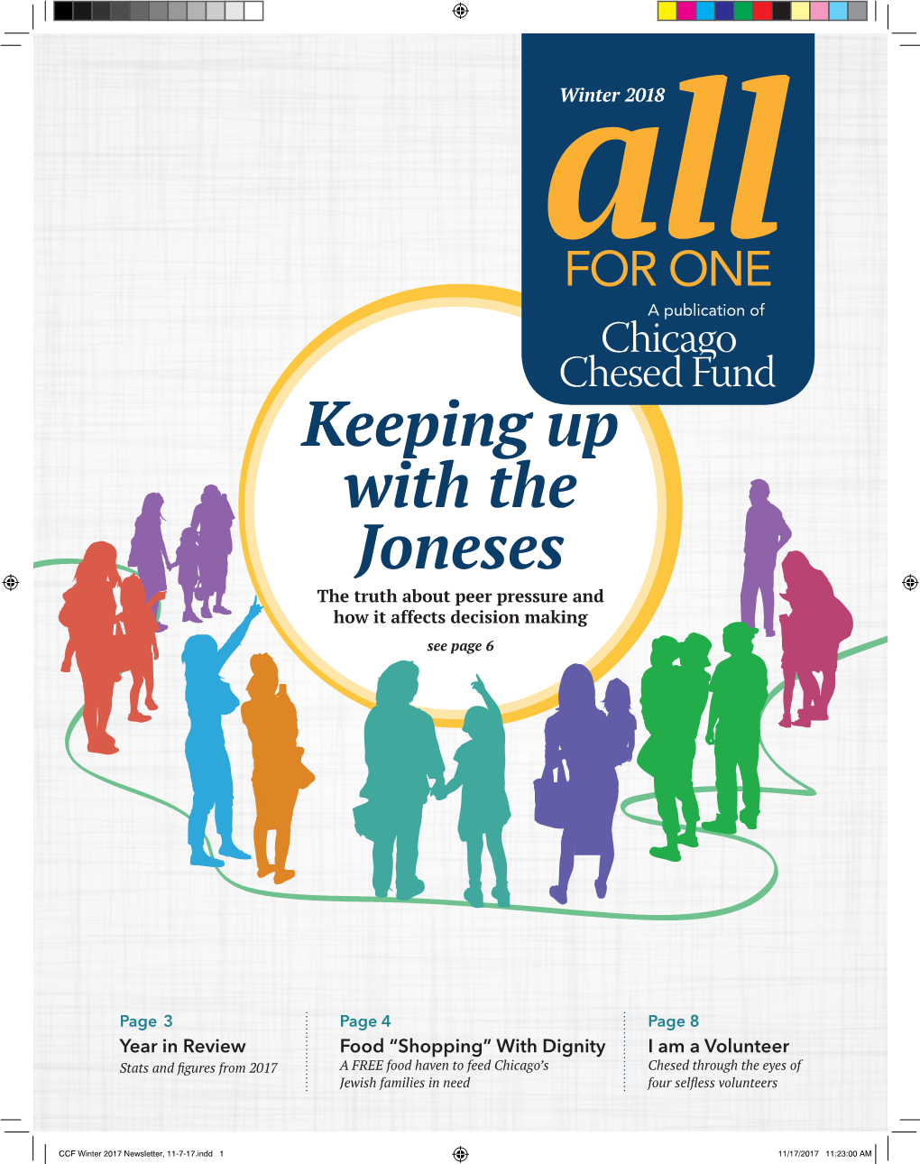 Keeping up with the Joneses the Truth About Peer Pressure and How It Affects Decision Making See Page 6
