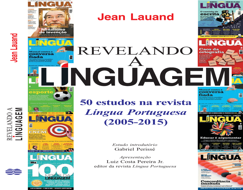 Revelando a Linguagem 50 Estudos Na Revista Língua Portuguesa (2005-2015)