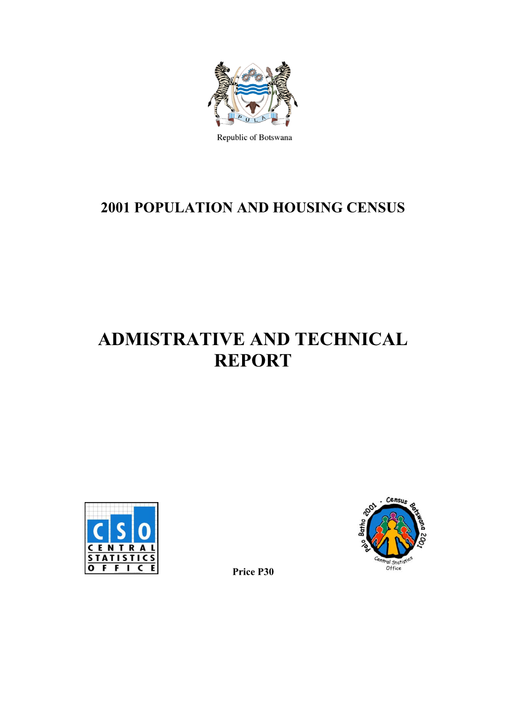 Admistrative and Technical Report