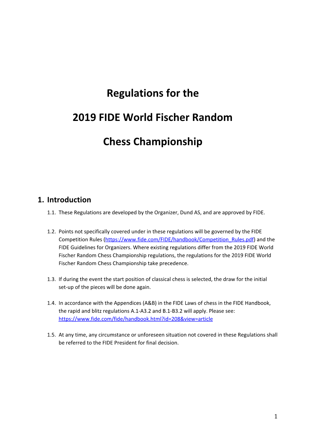 Regulations for the 2019 FIDE World Fischer Random Chess Championship Take Precedence