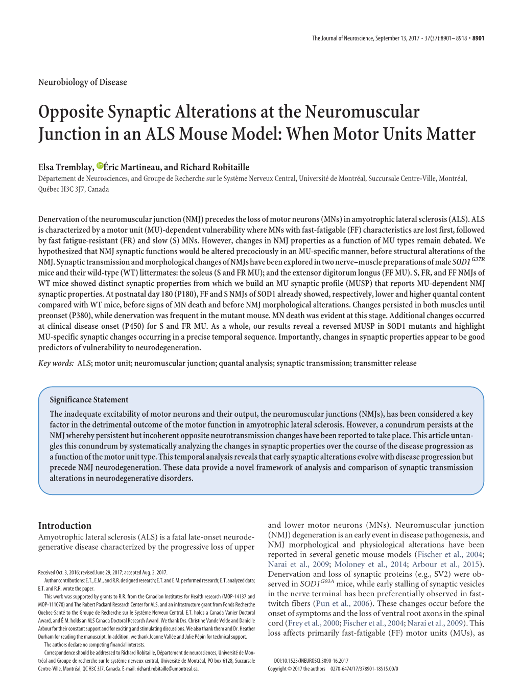 Opposite Synaptic Alterations at the Neuromuscular Junction in an ALS Mouse Model: When Motor Units Matter