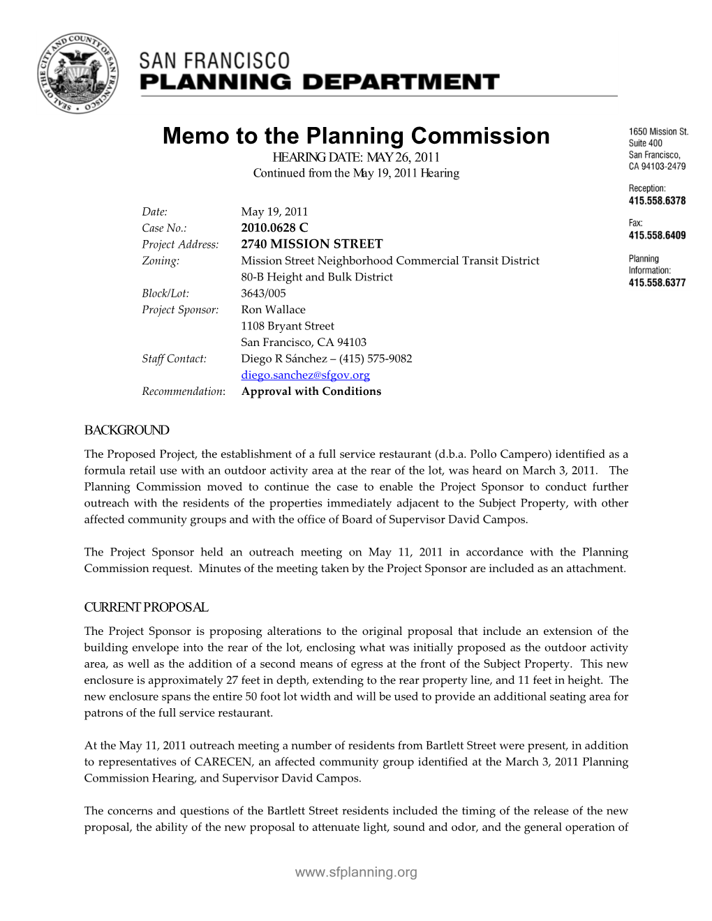 Memo to the Planning Commission HEARING DATE: MAY 26, 2011 Continued from the May 19, 2011 Hearing